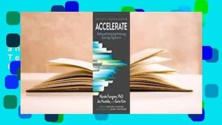 Accelerate: Building and Scaling High-Performing Technology Organizations Complete
