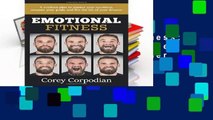 [FREE] Emotional Fitness: A workout plan to master your emotions,  conquer your goals, and live