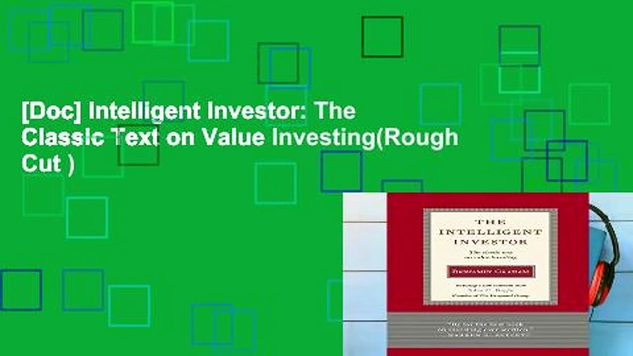 [Doc] Intelligent Investor: The Classic Text on Value Investing(Rough Cut )