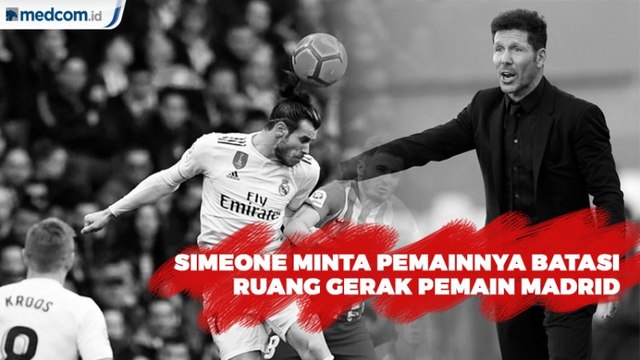 Lawan Madrid, Simeone Minta Pemainnya Batasi Ruang Gerak Pemain El Real