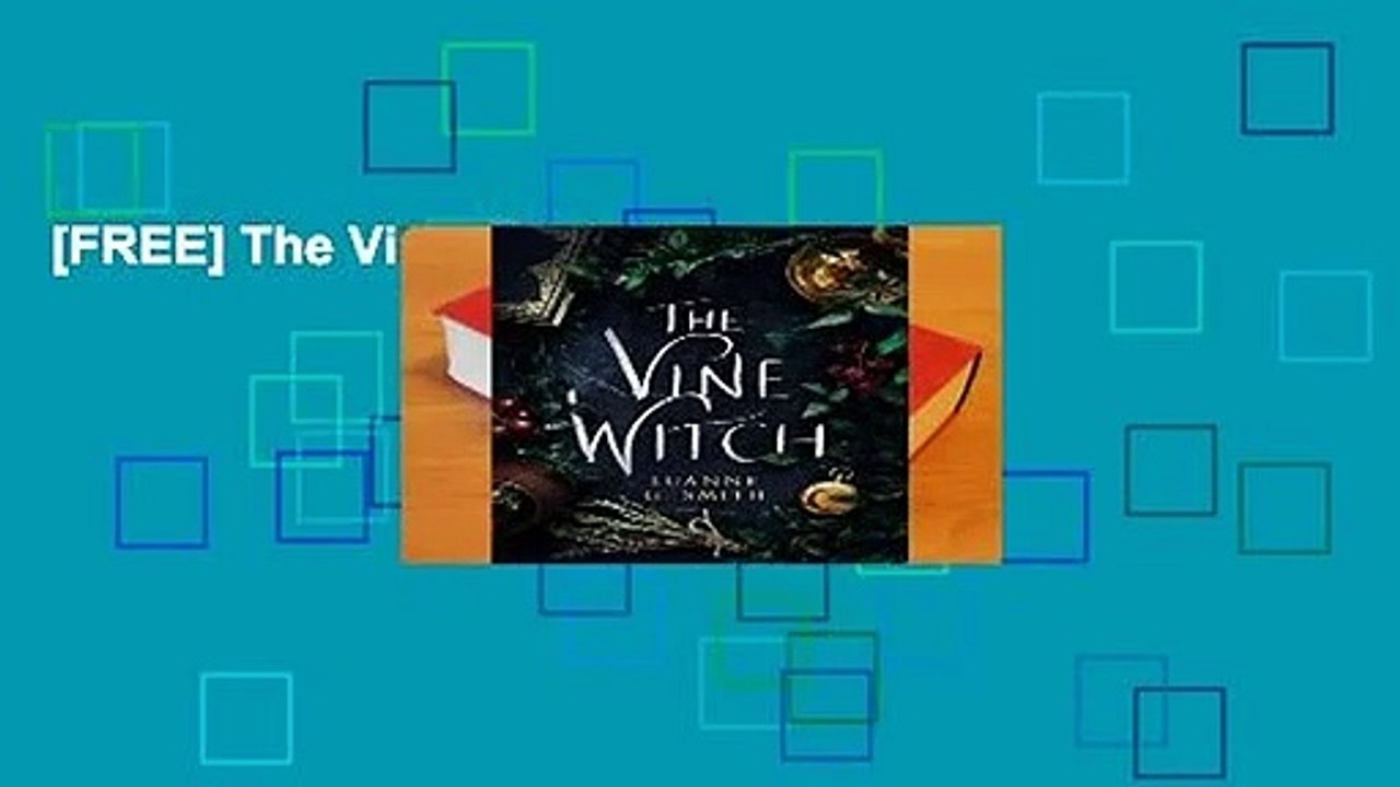 [FREE] The Vine Witch