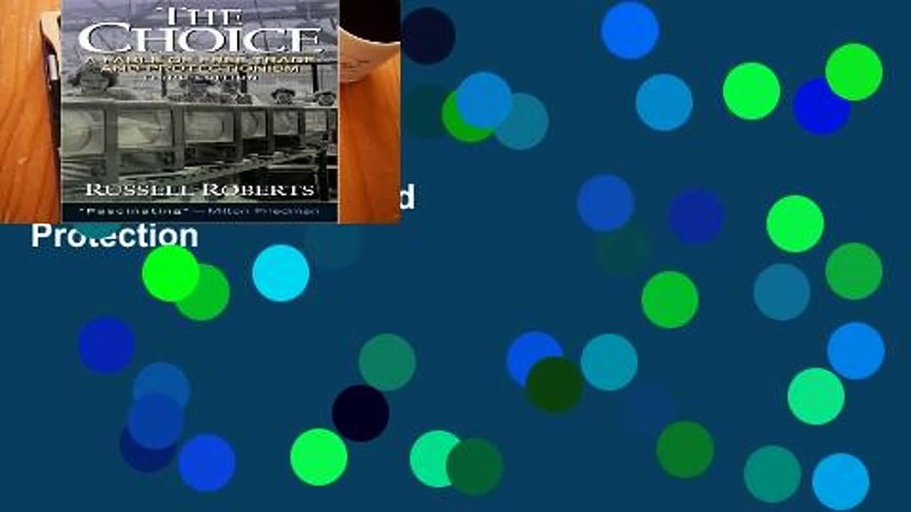 [FREE] The Choice: A Fable of Free Trade and Protection