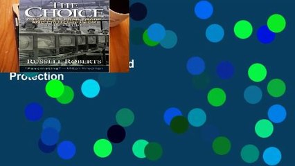 [FREE] The Choice: A Fable of Free Trade and Protection