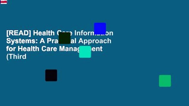 [READ] Health Care Information Systems: A Practical Approach for Health Care Management (Third