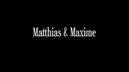 MATTHIAS ET MAXIME |2019| VOSTFR ~ WebRip