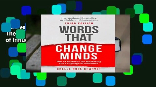Full version Words That Change Minds: The 14 Patterns for Mastering the Language of Influence