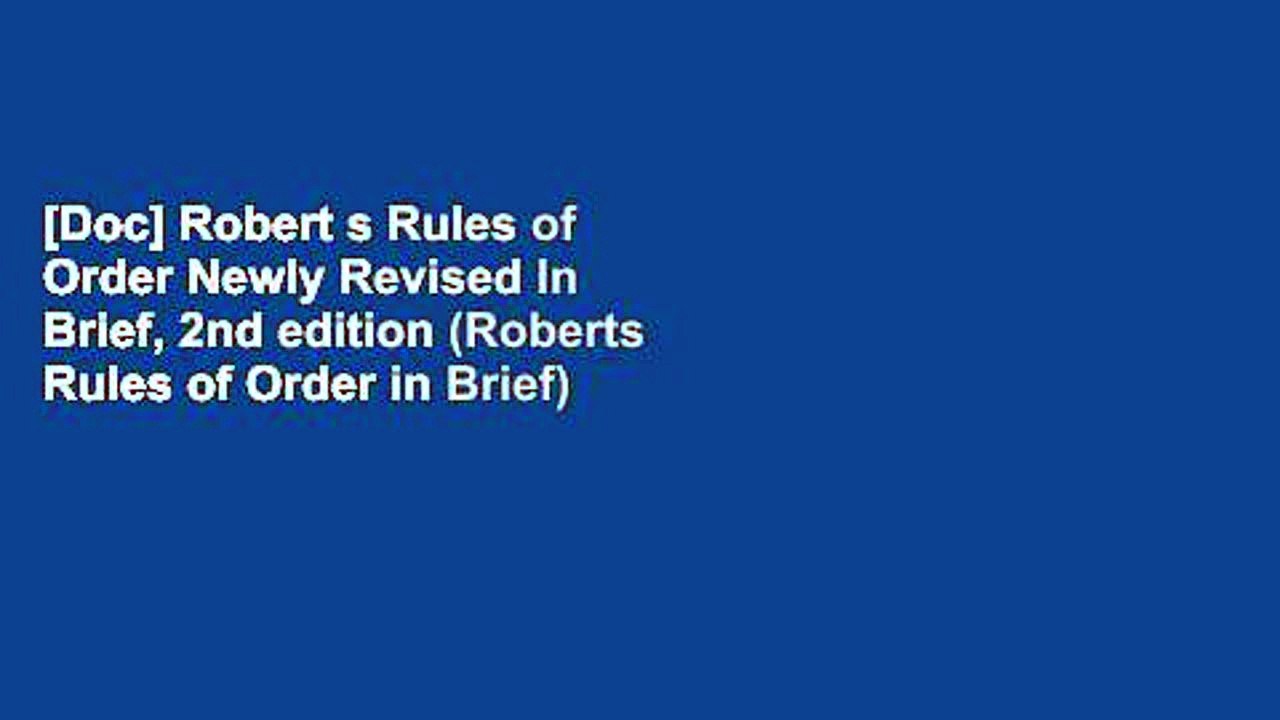 [Doc] Robert s Rules of Order Newly Revised In Brief, 2nd edition (Roberts Rules of Order in Brief)