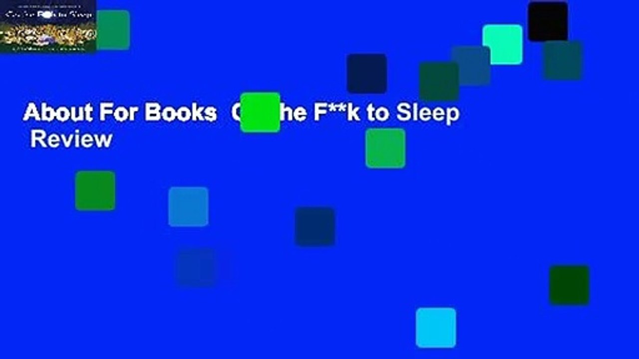 About For Books  Go the F**k to Sleep  Review