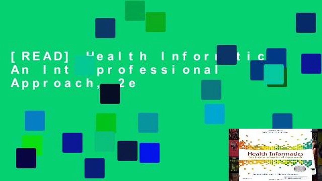 [READ] Health Informatics: An Interprofessional Approach, 2e