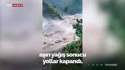 Artvin'de sel nedeniyle dereler taştı yollar kapandı