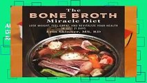 About For Books  The Bone Broth Miracle Diet: Lose Weight, Feel Great, and Revitalize Your Health