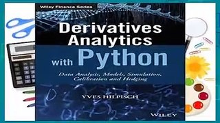 Full E-book  Derivatives Analytics with Python: Data Analysis, Models, Simulation, Calibration