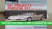 101 Projects for Your Porsche 911 996 and 997 1998-2008 (Motorbooks Workshop)  Review