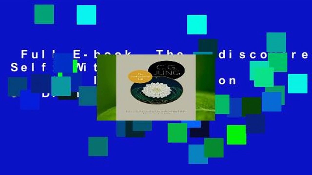 Full E-book  The Undiscovered Self: With Symbols and the Interpretation of Dreams (Jung