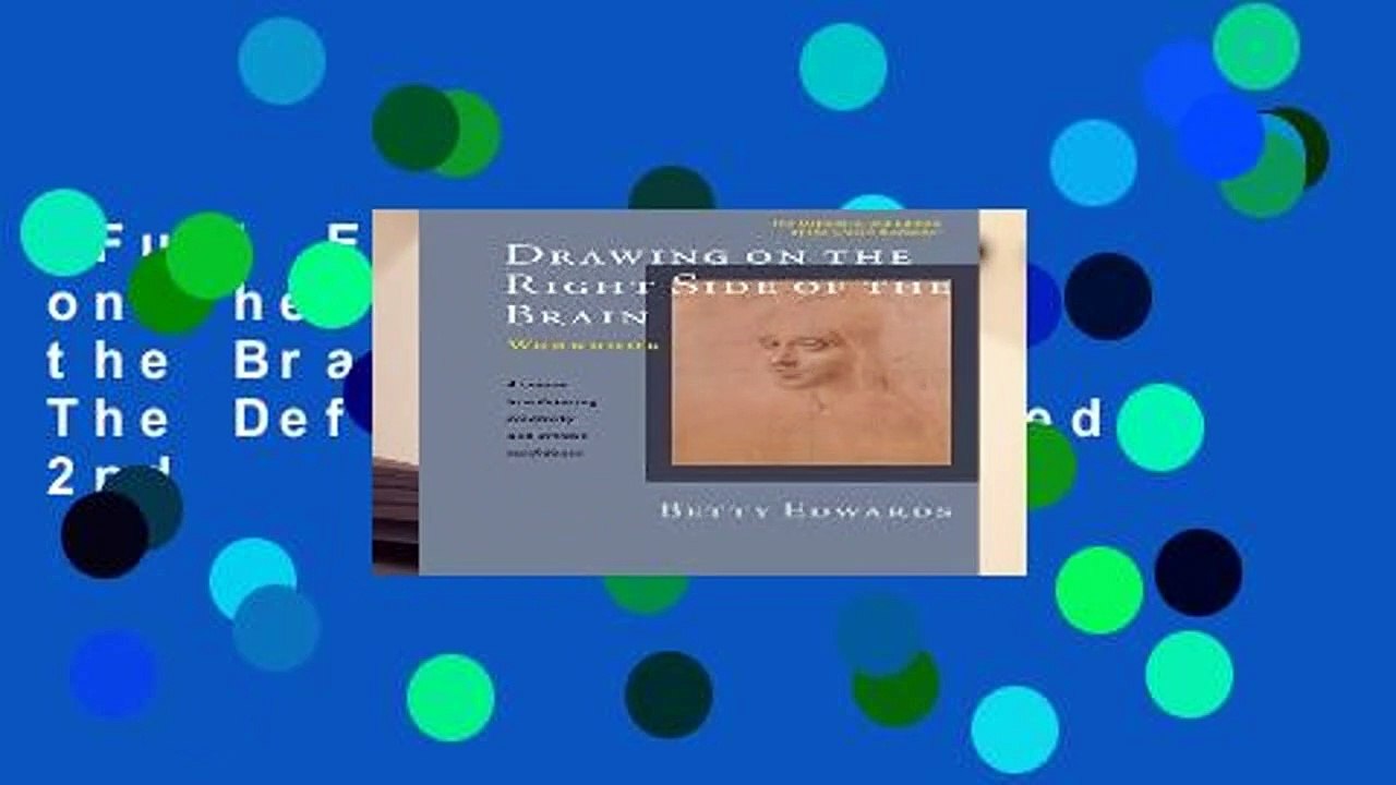 Full E-book  Drawing on the Right Side of the Brain Workbook: The Definitive, Updated 2nd