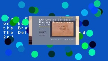 Full E-book  Drawing on the Right Side of the Brain Workbook: The Definitive, Updated 2nd