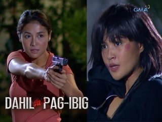 Dahil sa Pag-ibig: Bala laban sa bala | Episode 95