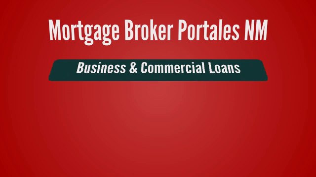 Commercial Mortgage Loans Portales NM