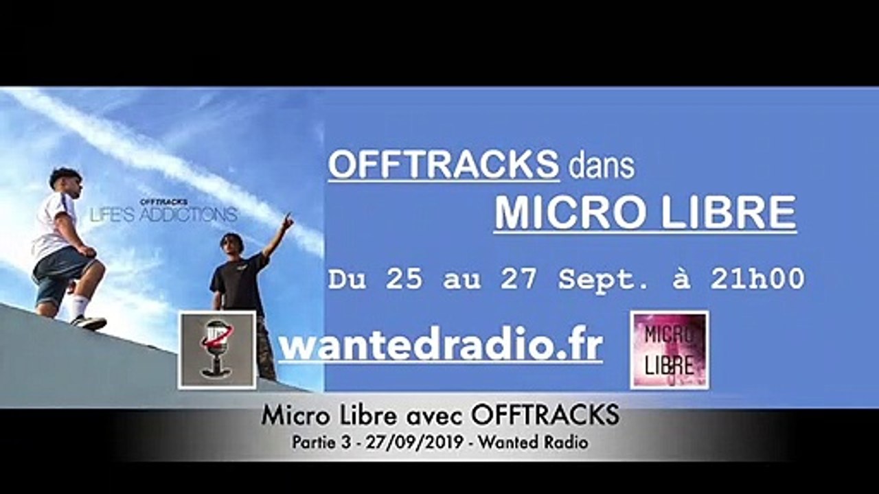 Micro Libre avec OFFTRACKS, partie 3