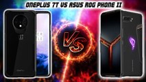 OnePlus 7T Vs Asus ROG Phone II: Specifications, Variants, And Pricing