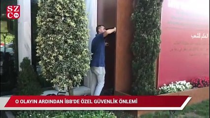 İBB’de ‘saldırı’ önlemi