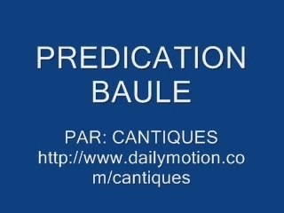 PREDICATION BAULE