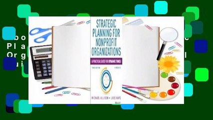 About For Books  Strategic Planning for Nonprofit Organizations: A Practical Guide for Dynamic