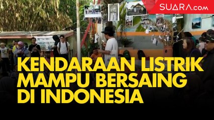 Kendaraan Bermodal Energi Listrik, Mampu Bersaing di Indonesia