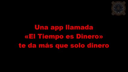 Una App llamada 'el tiempo es dinero' te da mas que solo dinero
