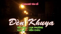 ĐÈN KHUYA Tân Cổ dây Quý Ông Anh KaraOke Tân nhạc- Lam Phương - Cổ nhạc- Viễn Châu