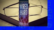 Full E-book  Wired Hard (Paradise Crime, #3) Complete