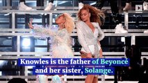 Beyoncé's Father Diagnosed With Breast Cancer