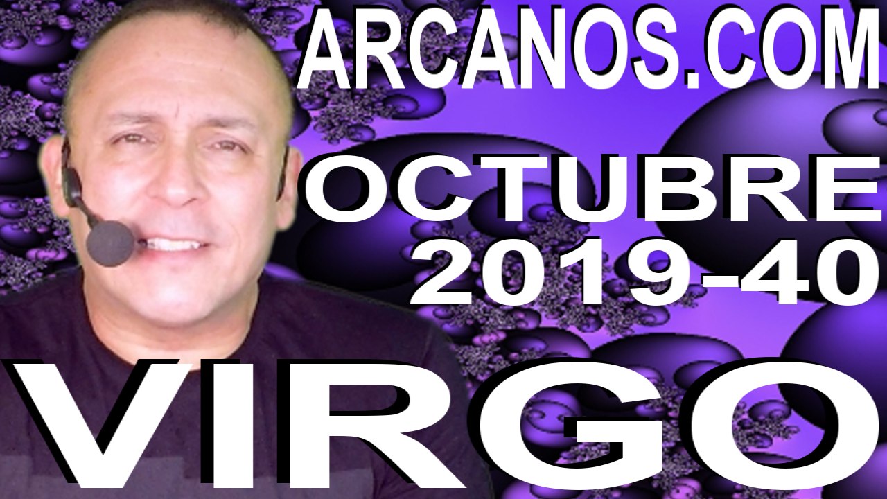 VIRGO OCTUBRE 2019 ARCANOS.COM - Horóscopo 29 d...