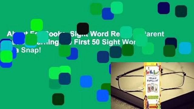 About For Books Sight Word Readers Parent Pack: Learning the First 50 Sight Words Is a Snap!