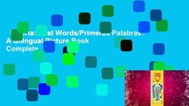 Loteria: First Words/Primeras Palabras: A Bilingual Picture Book Complete