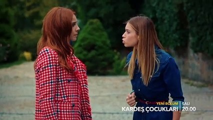 Kardeş Çocukları 20. Bölüm 2. Fragman