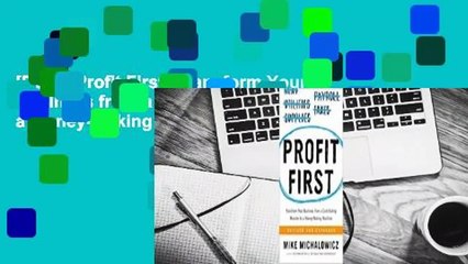 [Read] Profit First: Transform Your Business from a Cash-Eating Monster to a Money-Making Machine