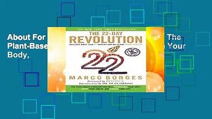 About For Books  The 22-Day Revolution: The Plant-Based Program That Will Transform Your Body,
