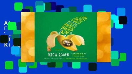 About For Books  The Fish That Ate the Whale: The Life and Times of America s Banana King Complete