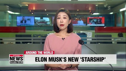 Musk unveils SpaceX's new 'Starship', designed to fly to Moon, Mars and beyond