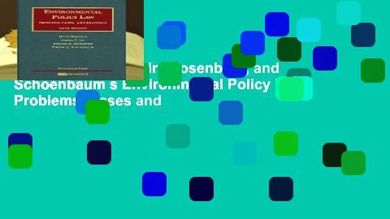 [Read] Doremus, Lin, Rosenberg, and Schoenbaum s Environmental Policy Law: Problems, Cases and