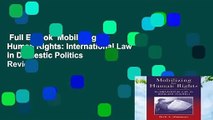 Full E-book  Mobilizing for Human Rights: International Law in Domestic Politics  Review