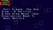 Full E-book  The Zoo Crew - A Thriller: A Zoo Crew Novel (Zoo Crew series Book 1)  Best Sellers