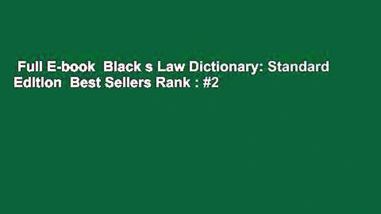 Full E-book  Black s Law Dictionary: Standard Edition  Best Sellers Rank : #2