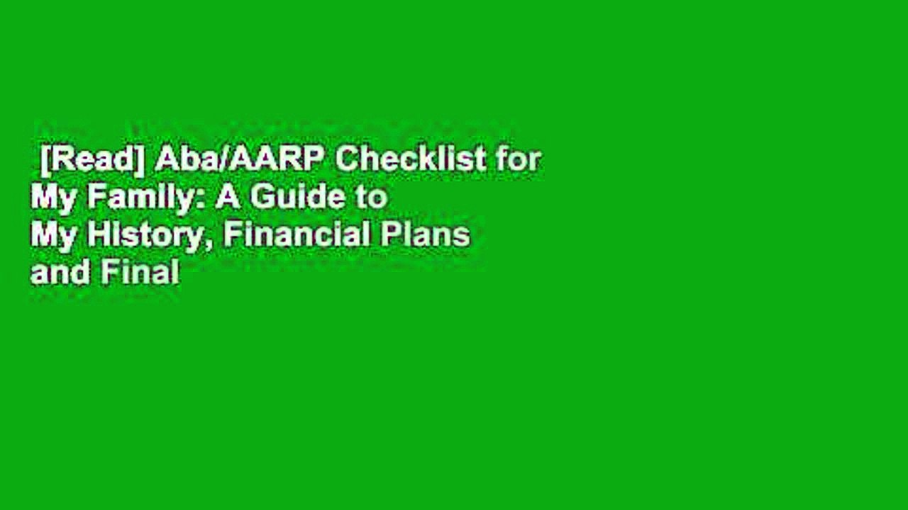[Read] Aba/AARP Checklist for My Family: A Guide to My History, Financial Plans and Final Wishes