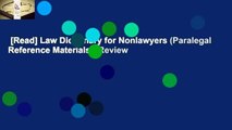 [Read] Law Dictionary for Nonlawyers (Paralegal Reference Materials)  Review