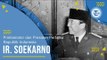 Profil Ir  Soekarno - Proklamator dan Presiden Pertama Republik Indonesia