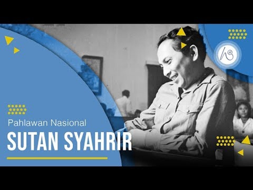 Profil Sutan Syahrir - Pahlawan Nasional Indonesia