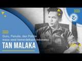 Profil Tan Malaka - Guru, Penulis, dan Politisi masa awal kemerdekaan Indonesia