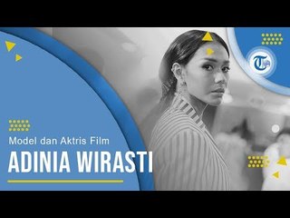 Profil Adinia Wirasti - Model dan Aktris Film